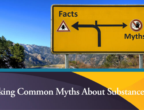 Debunking Common Myths About Substance Abuse