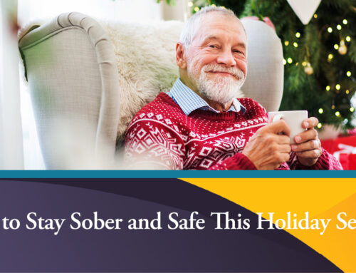 Tips to Stay Sober and Safe This Holiday Season