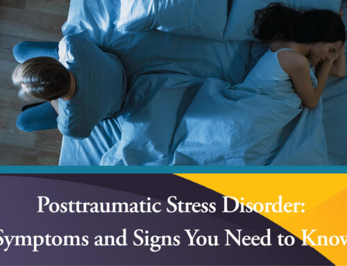 Posttraumatic Stress Disorder: Symptoms and Signs You Need to Know